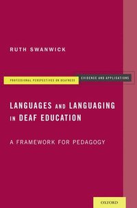 bokomslag Languages and Languaging in Deaf Education: A Framework for Pedagogy