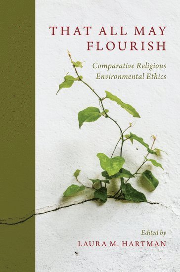 Laura Hartman, UW Oshkosh) Hartman, Laura ( - That All May Flourish, Häftad