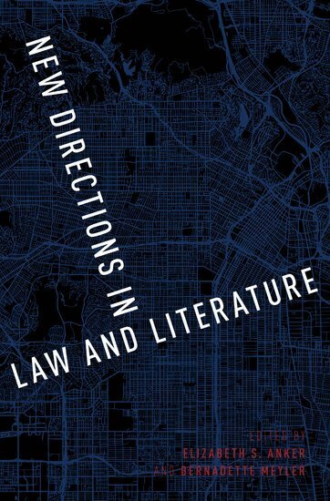 Elizabeth S. Anker, Bernadette Meyler - New Directions in Law and Literature, Häftad