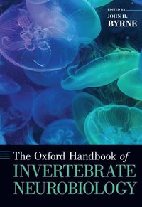 bokomslag The Oxford Handbook of Invertebrate Neurobiology