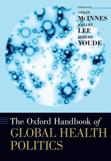 The Oxford Handbook of Global Health Politics 1