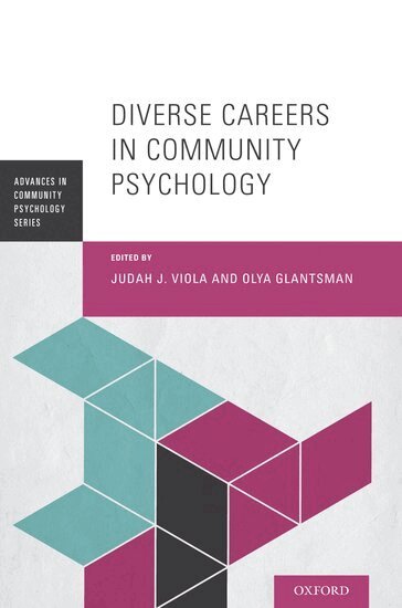 Judah J. Viola, Olya Glantsman - Diverse Careers in Community Psychology, Häftad