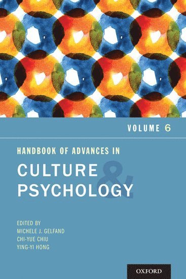 bokomslag Handbook of Advances in Culture and Psychology