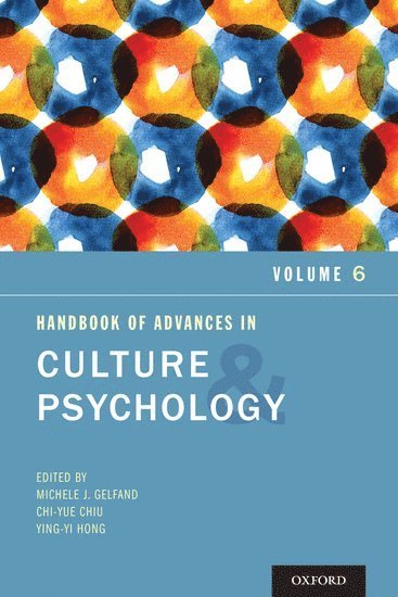 Handbook of Advances in Culture and Psychology 1