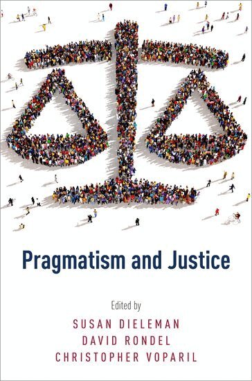 Susan Dieleman, David Rondel, Christopher Voparil - Pragmatism and Justice, Häftad