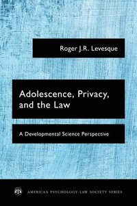 bokomslag Adolescence, Privacy, and the Law