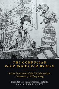 bokomslag The Confucian Four Books for Women