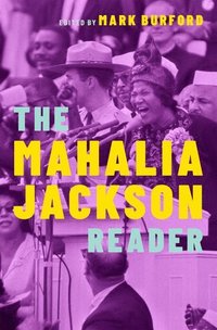 bokomslag The Mahalia Jackson Reader