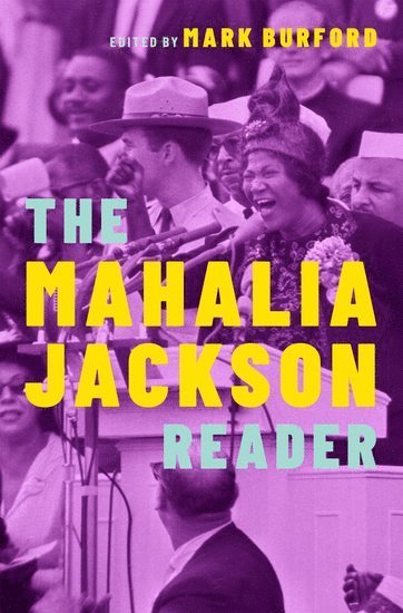 The Mahalia Jackson Reader