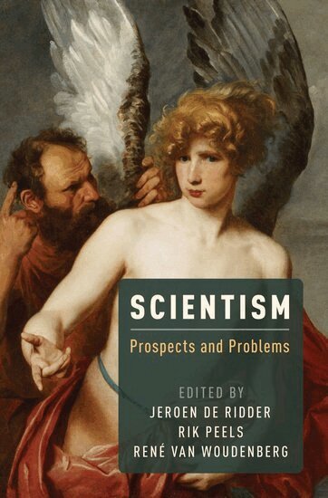 Jeroen de Ridder, Rik Peels, Rene van Woudenberg - Scientism, Inbunden