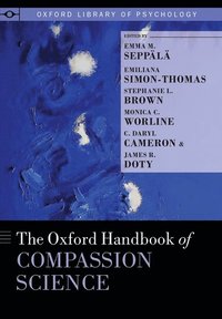 bokomslag The Oxford Handbook of Compassion Science