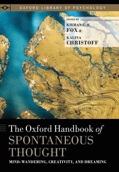 bokomslag The Oxford Handbook of Spontaneous Thought