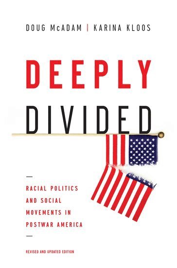 Doug McAdam, Karina Kloos - Deeply Divided, Häftad