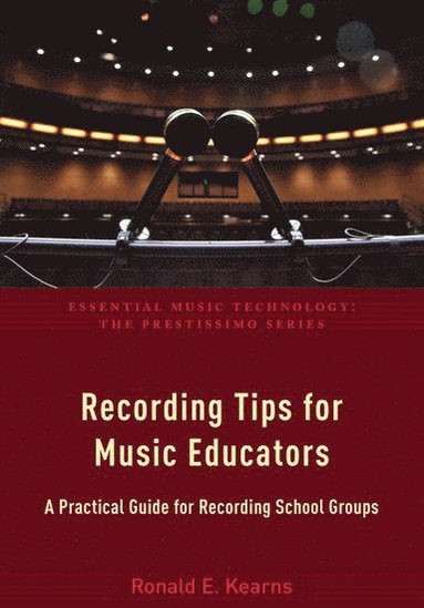 bokomslag Recording Tips for Music Educators