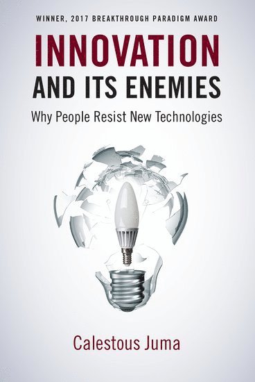 Innovation and Its Enemies 1