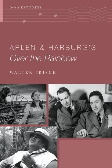 Walter Frisch - Arlen and Harburg's Over the Rainbow, Inbunden