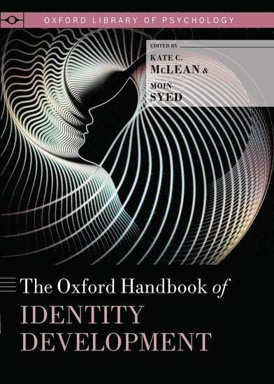 The Oxford Handbook of Identity Development 1