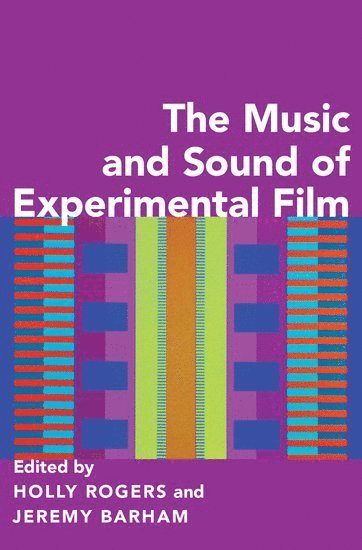 The Music and Sound of Experimental Film 1