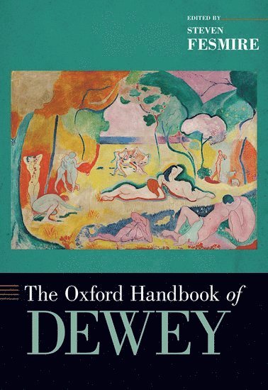 bokomslag Oxford Handbook of Dewey