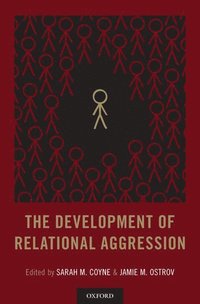 bokomslag The Development of Relational Aggression