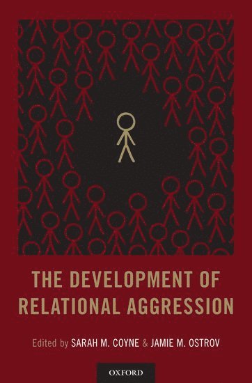 The Development of Relational Aggression 1