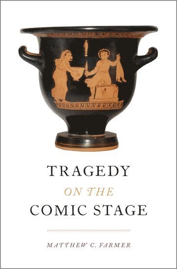 bokomslag Tragedy on the Comic Stage