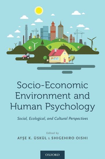 Socio-Economic Environment and Human Psychology 1