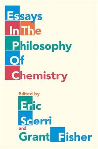 bokomslag Essays in the Philosophy of Chemistry