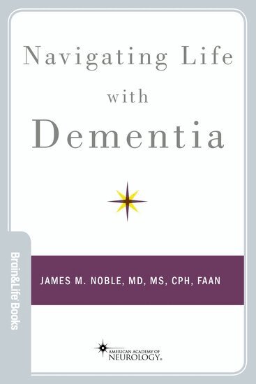 James M. Noble - Navigating Life with Dementia, Häftad