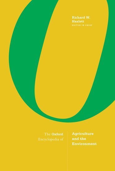 The Oxford Encyclopedia of Agriculture and the Environment 1
