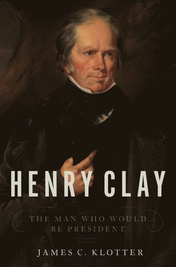 bokomslag Henry Clay