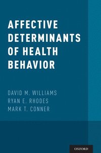 bokomslag Affective Determinants of Health Behavior