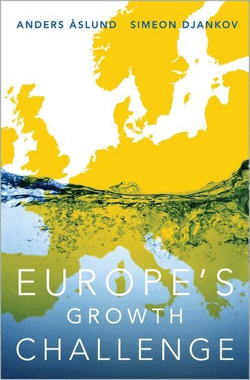 Anders Aslund, Simeon Djankov - Europe's Growth Challenge, Inbunden