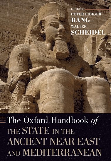 bokomslag The Oxford Handbook of the State in the Ancient Near East and Mediterranean