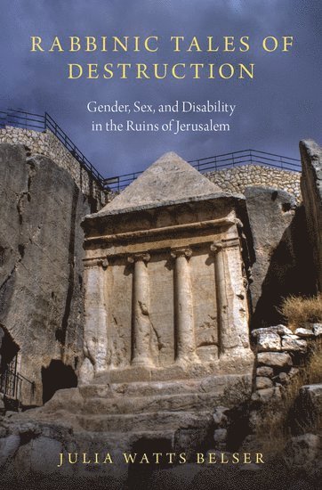 Rabbinic Tales of Destruction
