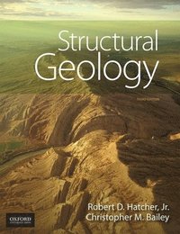 bokomslag Structural Geology: Principles, Concepts, and Problems