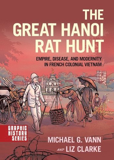 bokomslag The Great Hanoi Rat Hunt