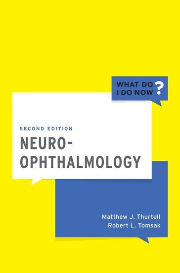 Matthew J. Thurtell, Robert L. Tomsak - Neuro-Ophthalmology, Häftad