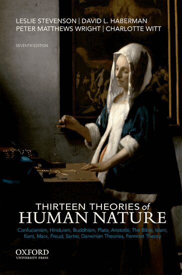 Leslie Stevenson, David L. Haberman, Peter Matthews Wright, Charlotte Witt - Thirteen Theories of Human Nature, Häftad