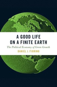 bokomslag A Good Life on a Finite Earth