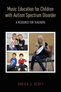 bokomslag Music Education for Children with Autism Spectrum Disorder