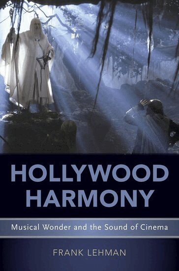 Frank Lehman - Hollywood Harmony, Inbunden