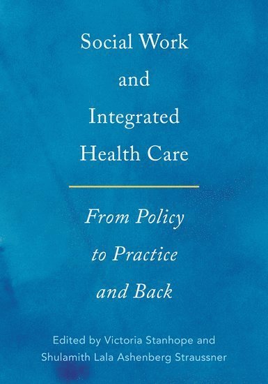 Social Work and Integrated Health Care 1