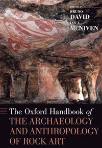 bokomslag The Oxford Handbook of the Archaeology and Anthropology of Rock Art