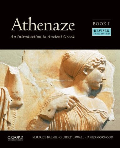 Maurice Balme, Gilbert Lawall, James Morwood - Athenaze, Book I, Häftad