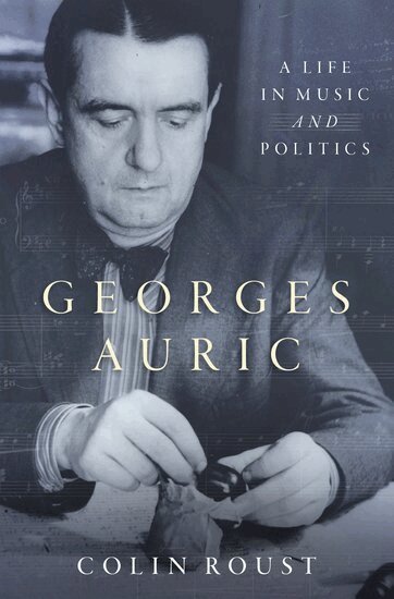 Colin Roust - Georges Auric, Inbunden