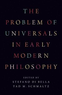 bokomslag The Problem of Universals in Early Modern Philosophy