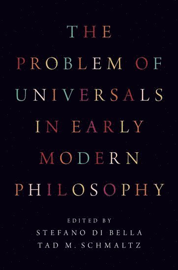 The Problem of Universals in Early Modern Philosophy 1