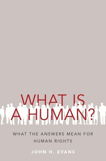 John H. Evans - What Is a Human?, Inbunden