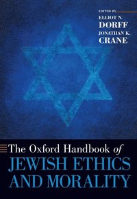 bokomslag The Oxford Handbook of Jewish Ethics and Morality
